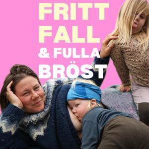 Fritt Fall & Fulla Bröst