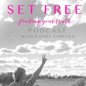 Set Free: Finding your TRUTH