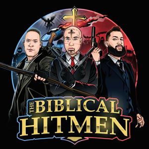 The Biblical Hitmen by Stephen, Jesse, and Taylor