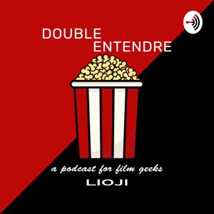 Double Entendre - a podcast for film geeks