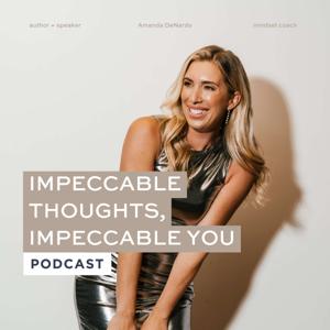 Impeccable Thoughts, Impeccable YOU