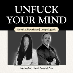 Unfuck Your Mind