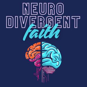 Neurodivergent Faith