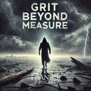 Grit Beyond Measure