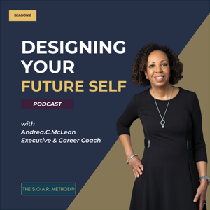 Designing Your Future Self Podcast