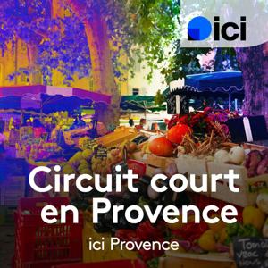 Les circuits courts, ici Provence