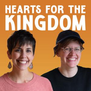 Hearts for the Kingdom
