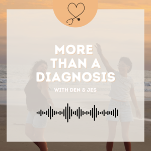 More Than A Diagnosis