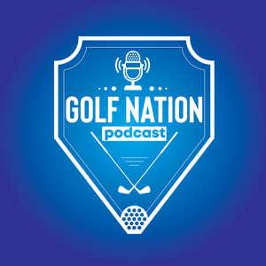 Golf Nation Podcast