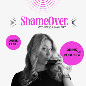 ShameOver - The Drink Less Podcast