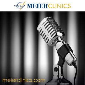 Meier Clinics Podcast by MHNR Network, LLC