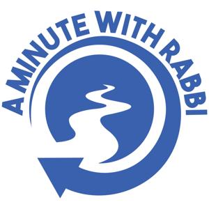 A Minute With Rabbi