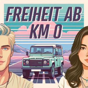 Freiheit ab km 0