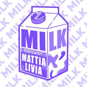 MILK Podcast