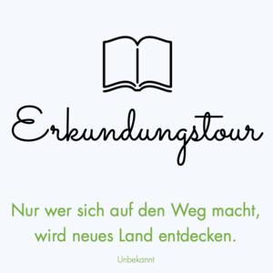 Erkundungstour