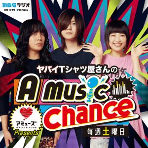 ヤバイTシャツ屋さんのA Music Chance