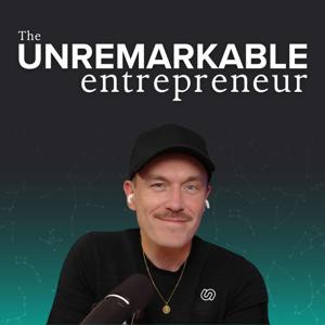 The Unremarkable Entrepreneur