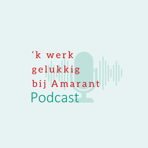 ‘k werk gelukkig bij Amarant