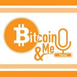 Bitcoin and Me