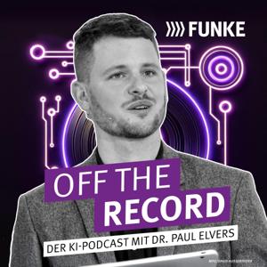 Off The Record – Der KI-Podcast