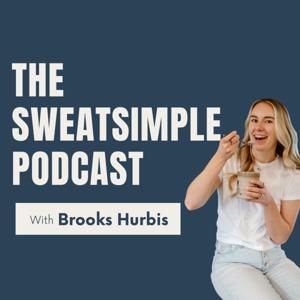 The SweatSimple Podcast