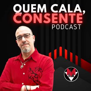 Quem Cala, Consente!