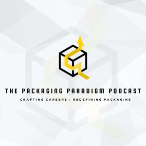 The Packaging Paradigm Podcast