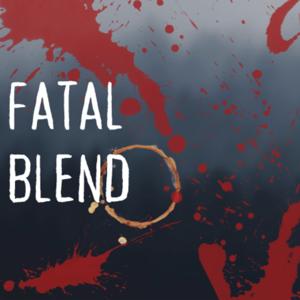 Fatal Blend