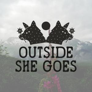Outside She Goes