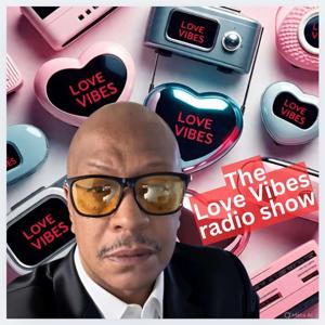 The Love Vibes radio show