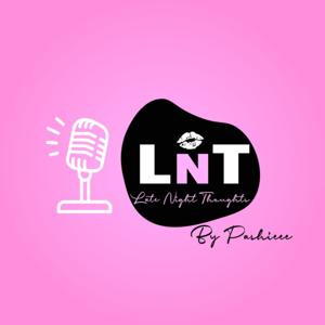 LNT (Late Night Thoughts)