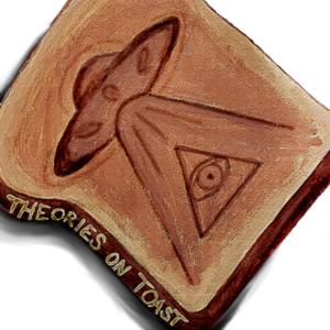 Theories on Toast