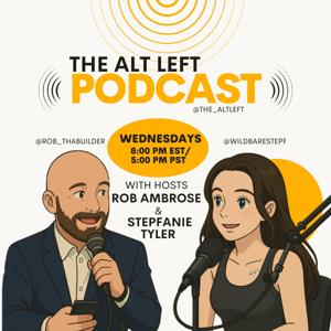 The Alt Left Podcast