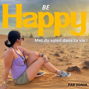 Be Happy - Bien-être & Positivité ☀️