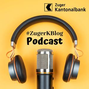#ZugerKBlog Podcast