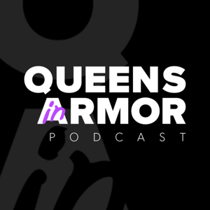 Queens in Armor