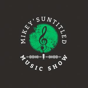 Mikey’s Untitled Music Show