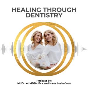 Healing Through Dentistry