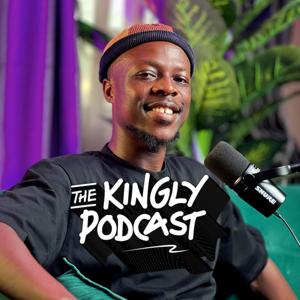 The Kingly Podcast