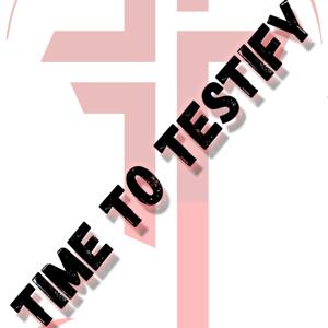 Time to Testify