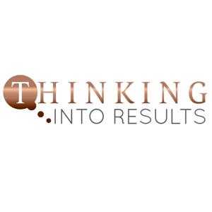 Thinking Into Results