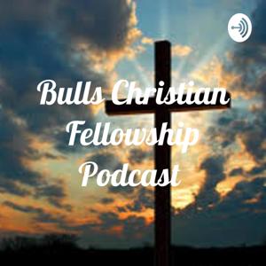 Bulls Christian Fellowship Podcast