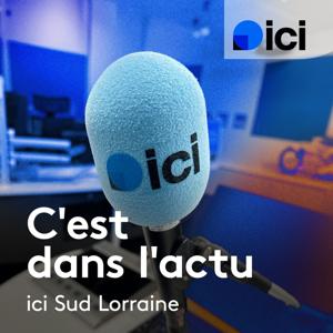 C'est dans l'actu - ici Lorraine