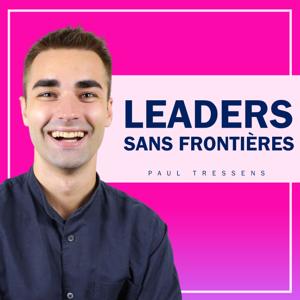 Leaders Sans Frontières - Podcast