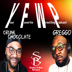 Your Favorite Wrestling Podcast