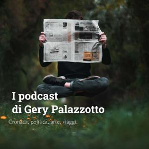 I podcast di Gery Palazzotto