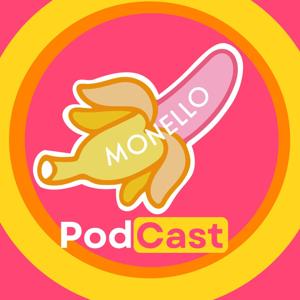 MonelloPodcast