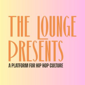 The Lounge Presents