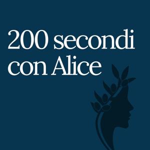 200 secondi con Alice