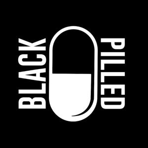 Black Pilled on Odysee